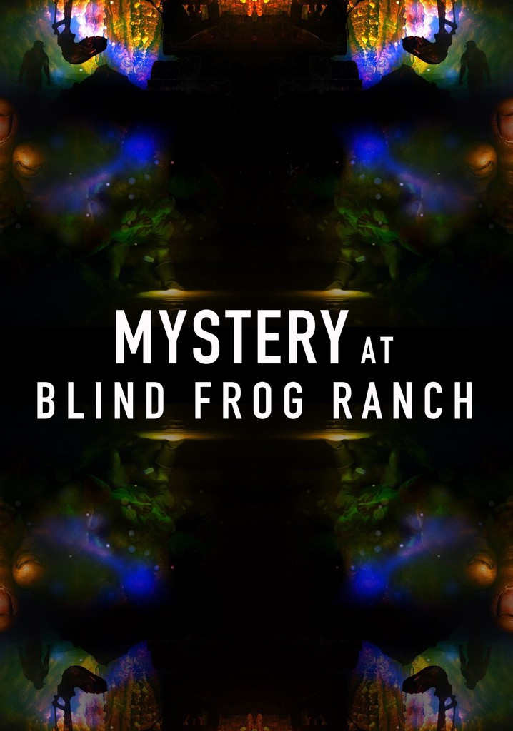 Mystery at Blind Frog Ranch streaming online